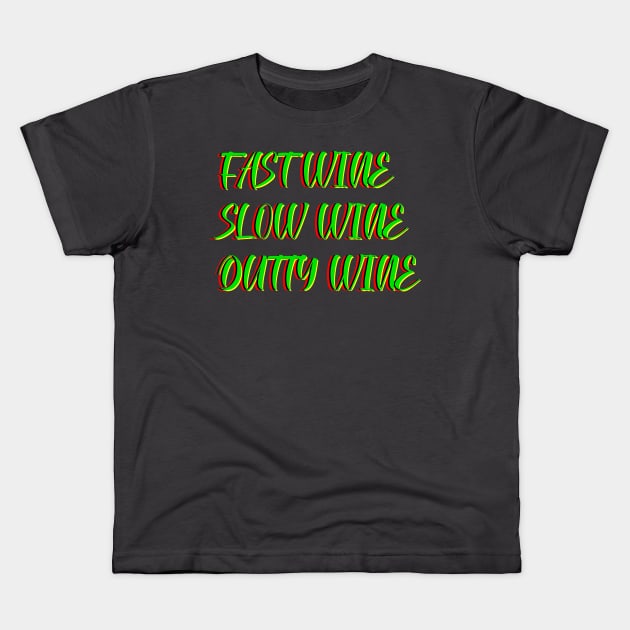 FAST WINE SLOW WINE DUTTY WINE - CARNIVAL CARIBANA PARTY TRINI DJ Kids T-Shirt by FETERS & LIMERS